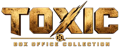 Toxic Box Office Collection Worldwide and Budget